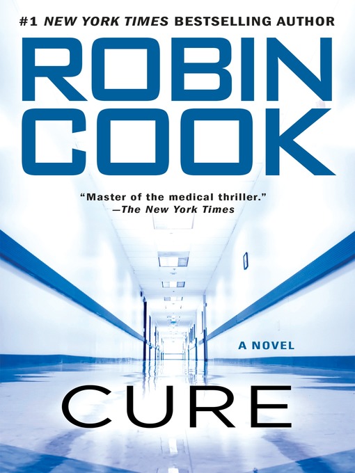 Title details for Cure by Robin Cook - Available